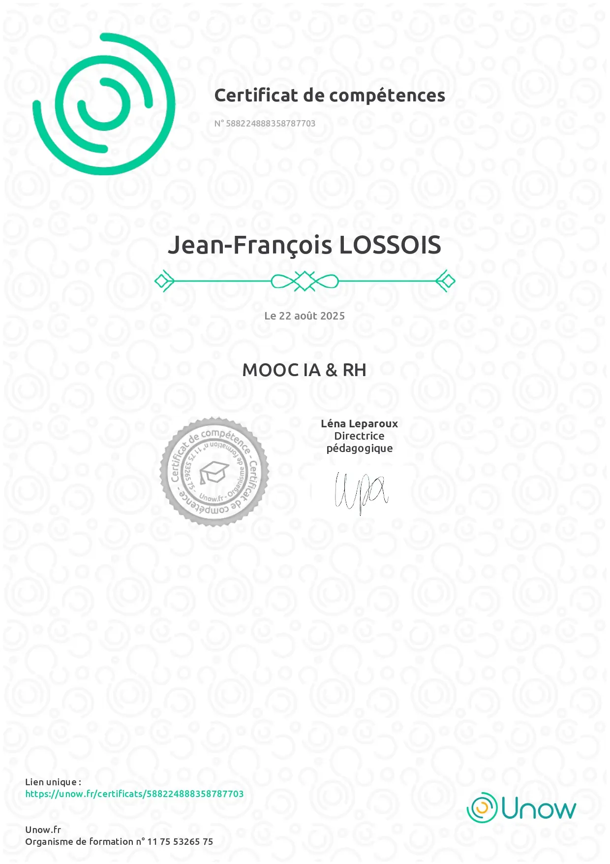 certificate_MOOC_UNOW-2025-IA&RH Certificat de compétences IA & RH - Fondamentaux et cas d'usages attribuée à Jean-François Lossois par Unow